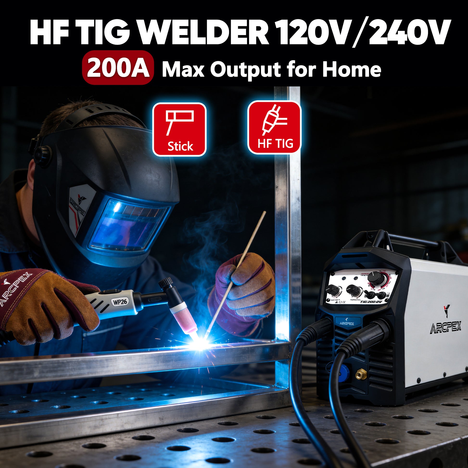 Person welding metal with an HF TIG welder 120V/240V, featuring stick and HF TIG welding modes.